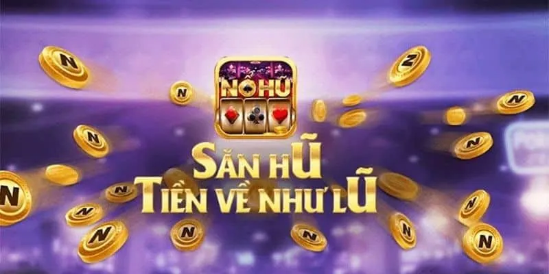 Chiến thuật khi chơi nổ hũ từ cao thủ